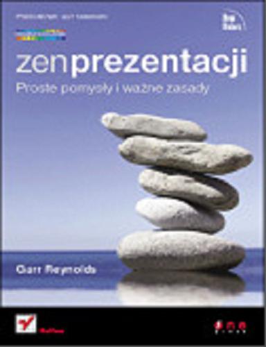 Okładka książki  Zen prezentacji : proste pomysły i ważne zasady  1
