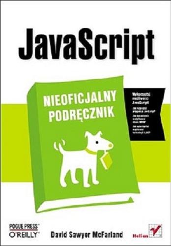 Okładka książki JavaScript / David Sawyer McFarland ; [tł.: Tomasz Walczak].
