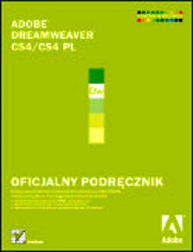 Okładka książki Adobe Dreamweaver CS4/CS4 PL :  oficjalny podręcznik / [tł. Joanna Zatorska].