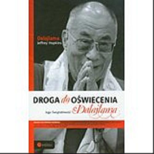 Okładka książki Droga do oświecenia / Dalajlama, Jeffrey Hopkins ; tłumaczenie Magda Witkowska.