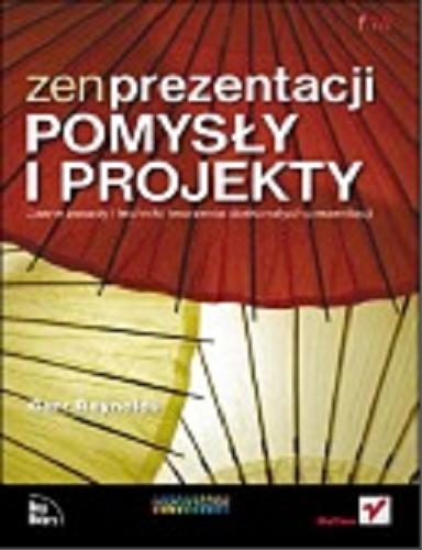 Okładka książki  Zen prezentacji : pomysły i projekty  1