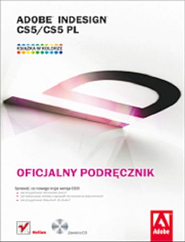 Okładka książki Adobe InDesign CS5/CS5 PL : oficjalny podrecznik / [t. Joanna Pasek].