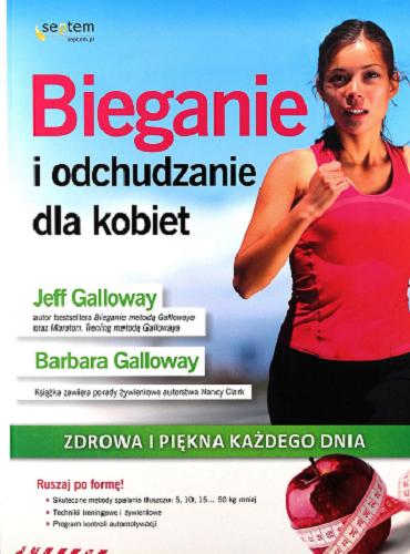 Okładka książki  Bieganie i odchudzanie dla kobiet : zdrowa i piękna każdego dnia  1