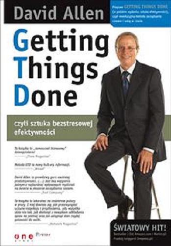 Okładka książki  Getting things done czyli Sztuka bezstresowej efektywności  2