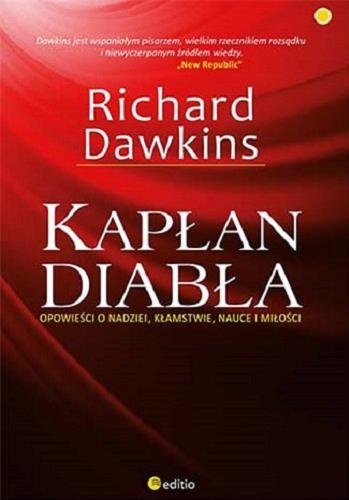 Okładka książki Kapłan diabła : opowieści o nadziei, kłamstwie, nauce i miłości / Richard Dawkins ; [tłumaczenie Michał Lipa].