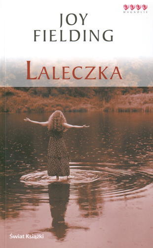 Okładka książki Laleczka / Joy Fielding ; z ang. przeł. Bożena Krzyżanowska.
