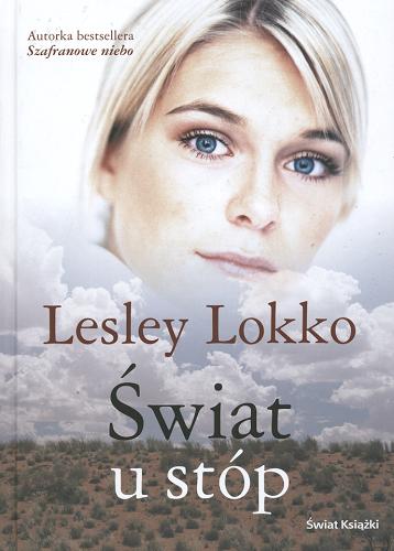 Okładka książki Świat u stóp / Lesley Lokko ; z angielskiego przełożył Rafał Lisiński.