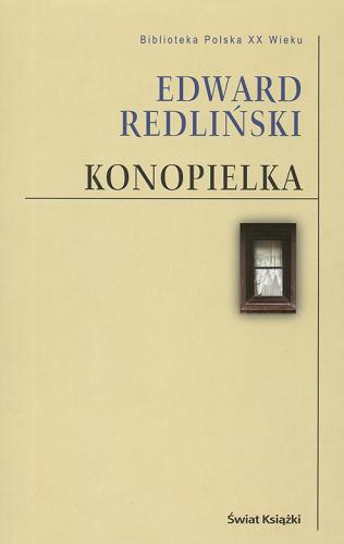 Okładka książki Konopielka / Edward Redliński.