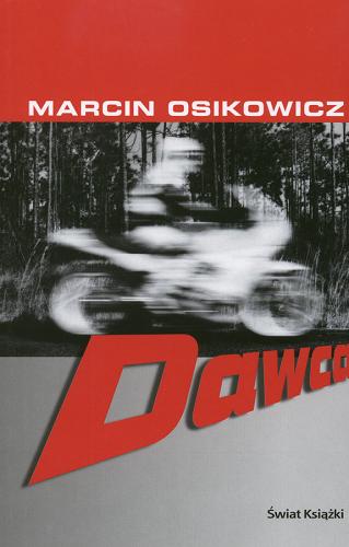 Okładka książki Dawca / Marcin Osikowicz.
