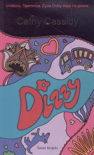 Okładka książki Dizzy / Cathy Cassidy ; tł. Anna Gren.