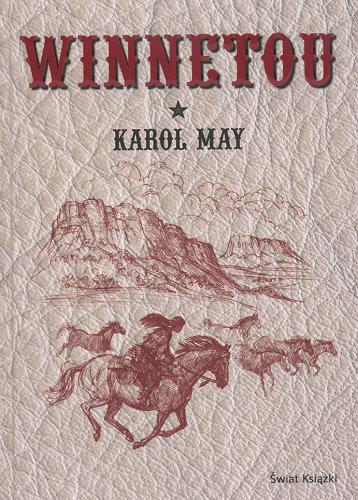 Okładka książki Winnetou. T. 1 / Karol May ; ilustrował Grzegorz Kierzkowski.