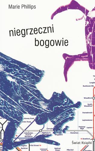 Okładka książki Niegrzeczni bogowie / Marie Phillips ; for the Polish translation by Bertelsmann Media sp. z o. o.