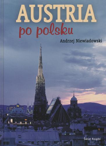 Okładka książki Austria po polsku / Andrzej Niewiadowski.