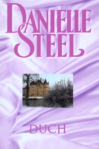 Okładka książki Duch / Danielle Steel ; przekład Maria Grabska-Ryńska.