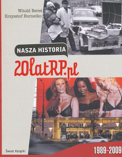 Okładka książki  Nasza historia - 20latRP.pl  7