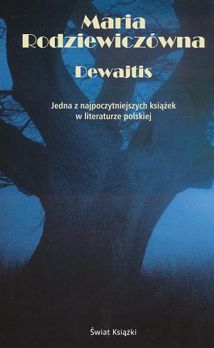 Okładka książki Dewajtis /  Maria Rodziewiczówna.