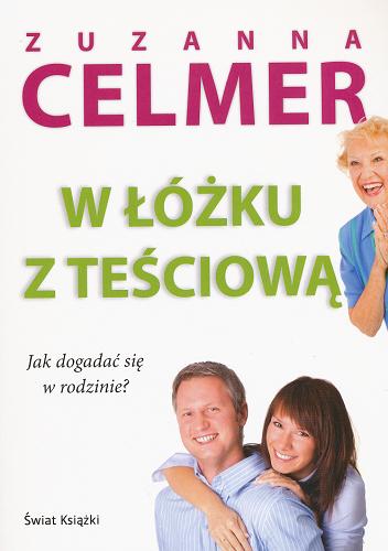 Okładka książki W łóżku z teściową / Zuzanna Celmer.