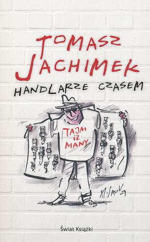 Okładka książki Handlarze czasem / Tomasz Jachimek ; [il. Henryk Sawka].