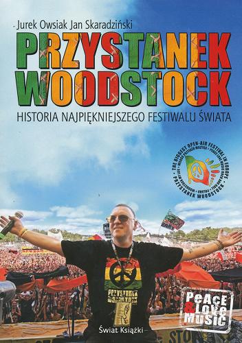Okładka książki  Przystanek Woodstock : historia najpiękniejszego festiwalu świata  4