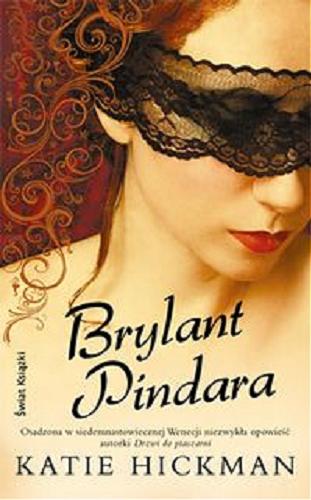 Okładka książki Brylant Pindara / Katie Hickman ; z angielskiego przełożył Krzysztof Puławski.