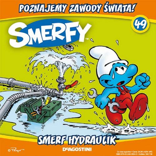 Okładka książki Smerf Hydraulik / [tł. Wojciech Tyszka].