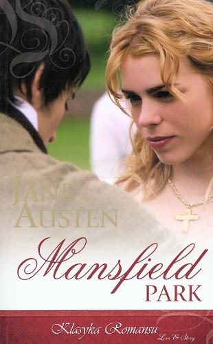 Okładka książki Mansfield Park / Jane Austen ; przekład Anna Przedpełska-Trzeciakowska.