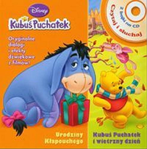 Okładka książki Kubuś Puchatek / [tekst polski Krystyna Skibińska-Subocz ; Disney].