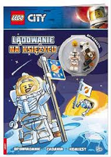 Okładka książki Lądowanie na Księżycu : opowiadanie, zadania, komiksy / [tekst opowiadania Steve Behling].