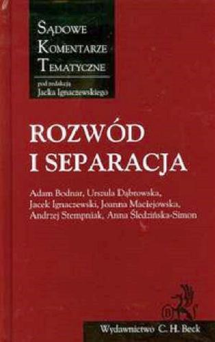 Okładka książki Rozwód i separacja : komentarz / Adam Bodnar [et al.].