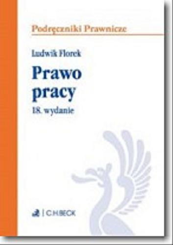 Okładka książki Prawo pracy / Ludwik Florek.