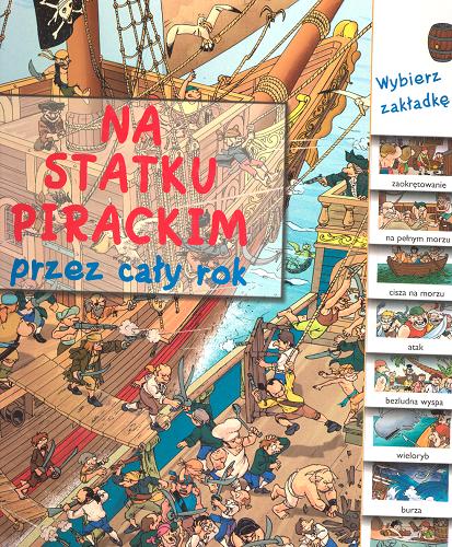 Okładka książki Na statku pirackim przez cały rok / tł. Elżbieta Derelkowska