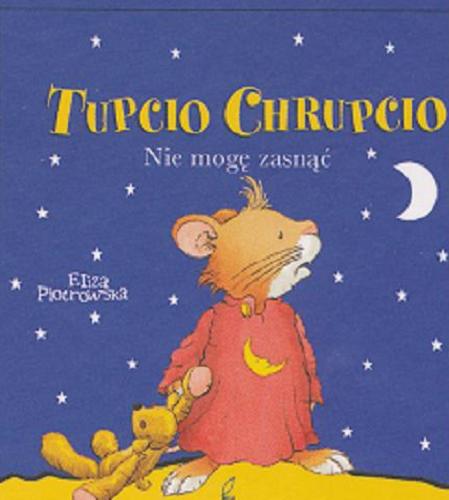 Okładka książki Nie mogę zasnąć / Marco Campanella ; Anna Casalis ; tł. Eliza Piotrowska.