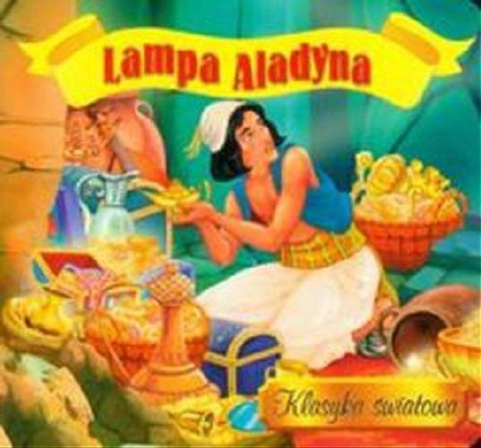 Okładka książki Lampa Aladyna / [il. Arleta Strzeszewska].