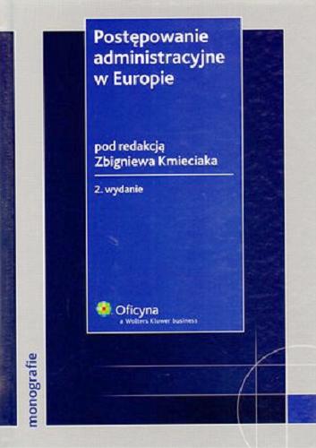 Okładka książki Postępowanie administracyjne w Europie / pod red. Zbigniewa Kmieciaka.