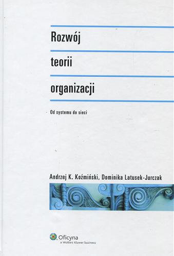 Okładka książki  Rozwój teorii organizacji  3