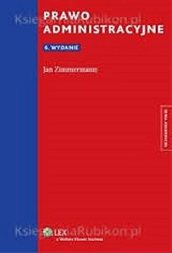 Okładka książki Prawo administracyjne / Jan Zimmermann.