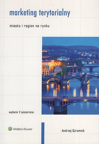 Okładka książki  Marketing terytorialny : miasto i region na rynku  1