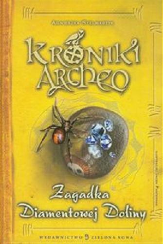 Okładka książki Zagadka Diamentowej Doliny / Agnieszka Stelmaszyk ; il. Jacek Pasternak.