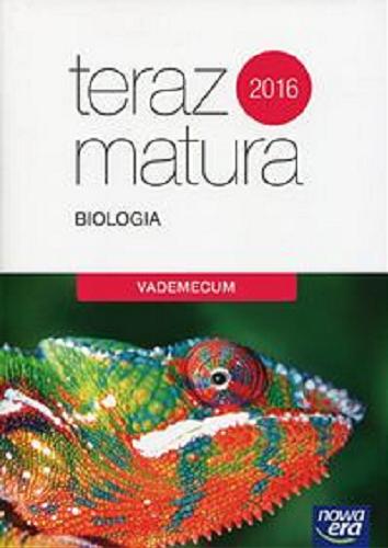 Okładka książki Biologia : vademecum / Jolanta Holeczek, Barbara Januszewska-Hasiec, Joanna Kobyłecka, Joanna Stawarz, Renata Stencel.
