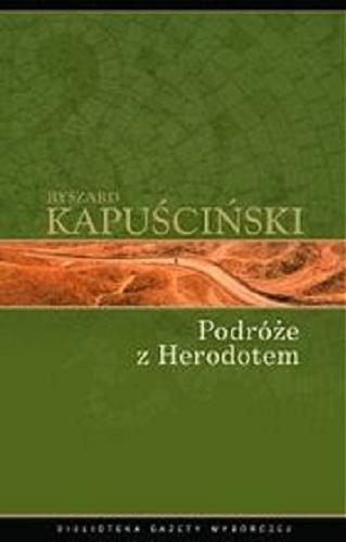 Okładka książki Podróże z Herodotem [E-book] / Ryszard Kapuściński.