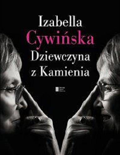 Okładka książki Dziewczyna z Kamienia [E-book] / Izabella Cywińska.