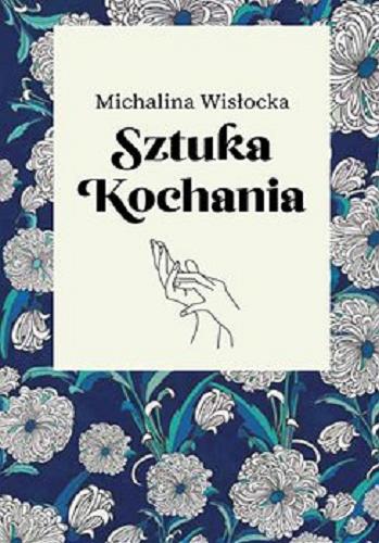 Okładka książki Sztuka kochania [E-book] / Michalina Wisłocka.