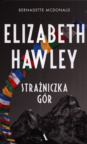 Okładka książki  Elizabeth Hawley strażniczka gór  2