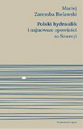 Okładka książki  Polski hydraulik i najnowsze opowieści ze Szwecji  4