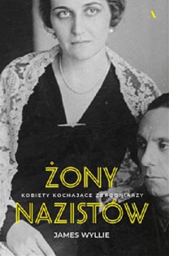 Okładka książki  Żony nazistów : [E-book] kobiety kochające zbrodniarzy  3