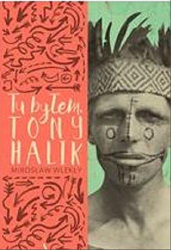 Okładka książki  Tu byłem, Tony Halik  13