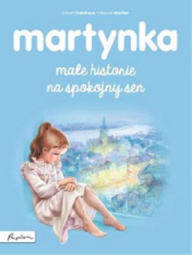 Okładka książki  Martynka - małe historie na spokojny sen  11