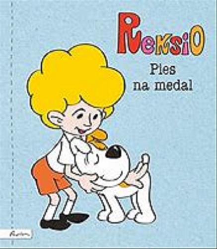 Okładka książki  Reksio - pies na medal  12