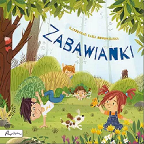 Okładka książki Zabawianki / ilustracje: Kasia Nowowiejska.