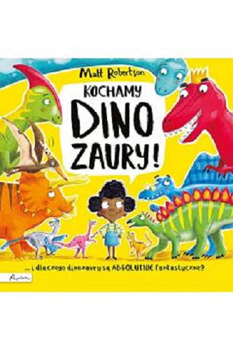 Okładka książki  Kochamy dinozaury!  7